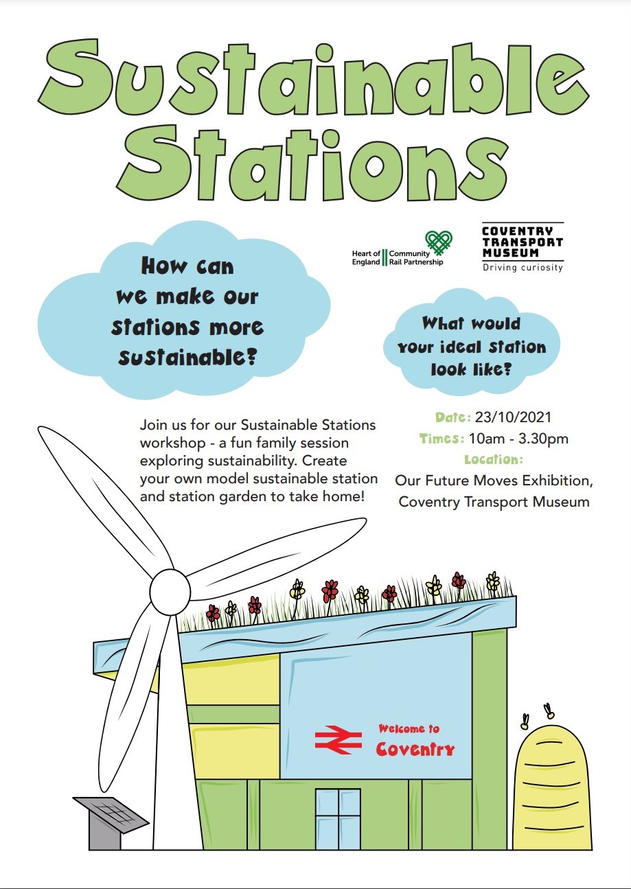 Poster of a station with a windmill, solar panels, beehive, planting and details of the Sustainable Station Workshop on Saturday 23rd October at Coventry Transport Museum.